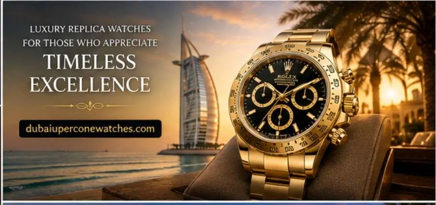 Premium Replica Watches in Dubai